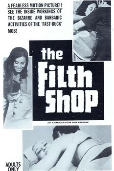 The Filth Shop在线观看和下载