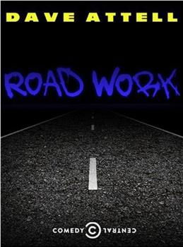 Dave Attell: Road Work在线观看和下载