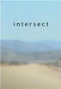 Intersect在线观看和下载