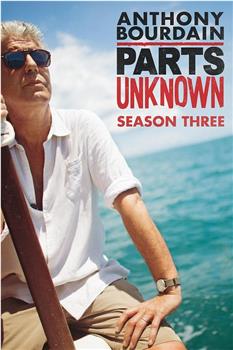 安东尼·波登：未知之旅 第三季在线观看和下载