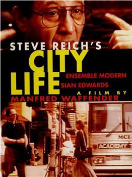 史提夫·莱许:城市生活在线观看和下载