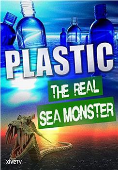 塑料：真正的海洋怪物在线观看和下载