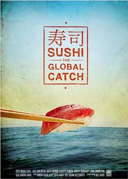 寿司与全球渔获在线观看和下载