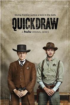 Quick Draw Season 1在线观看和下载