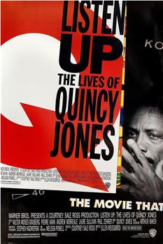 Listen Up: The Lives of Quincy Jones在线观看和下载