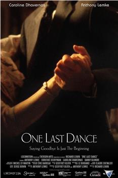 One Last Dance在线观看和下载