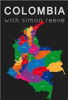西蒙·里夫哥伦比亚之旅在线观看和下载