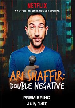 Ari Shaffir: Double Negative在线观看和下载
