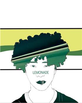 Lemonade在线观看和下载