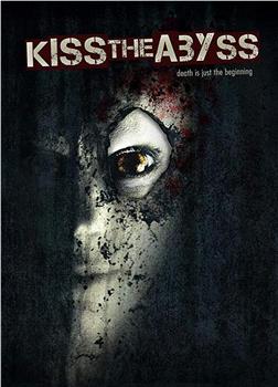 Kiss the Abyss在线观看和下载