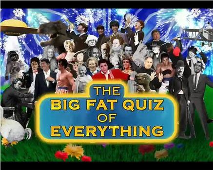 The Big Fat Quiz of Everything 2017在线观看和下载