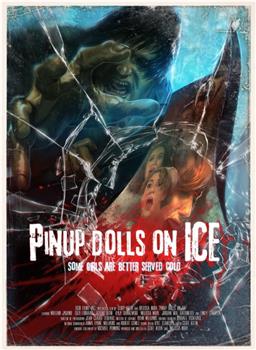 Pinup Dolls on Ice在线观看和下载