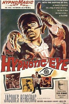 The Hypnotic Eye在线观看和下载