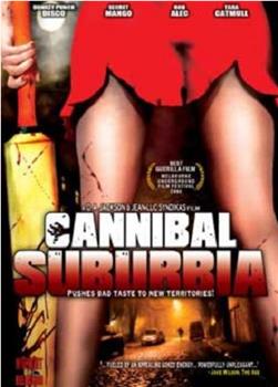 Cannibal Suburbia在线观看和下载