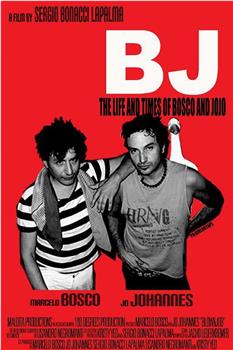 BJ: The Life and Times of Bosco and Jojo在线观看和下载