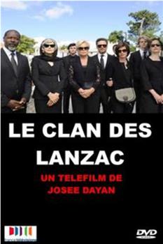 Le clan des Lanzac在线观看和下载