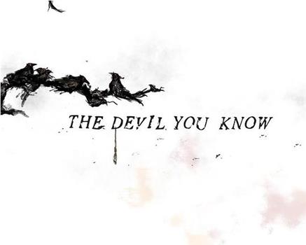 The Devil You Know Season 1在线观看和下载