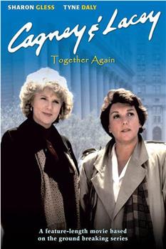 Cagney & Lacey: Together Again在线观看和下载