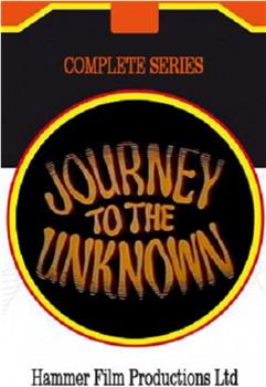 Journey To The Unknown在线观看和下载