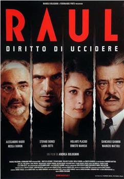 Raul - Diritto di uccidere在线观看和下载