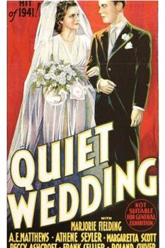 Quiet Wedding在线观看和下载