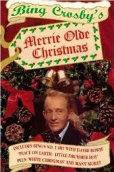 Bing Crosby's Merrie Olde Christmas在线观看和下载