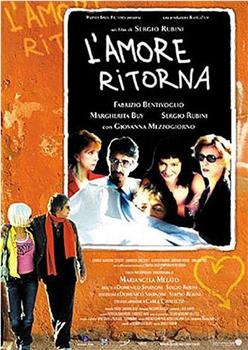 L'amore ritorna在线观看和下载