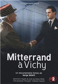 Mitterrand à Vichy在线观看和下载