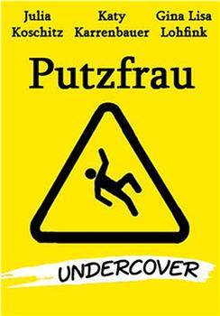 Putzfrau Undercover在线观看和下载