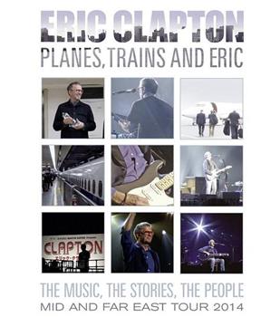 Eric Clapton Planes Trains and Eric在线观看和下载