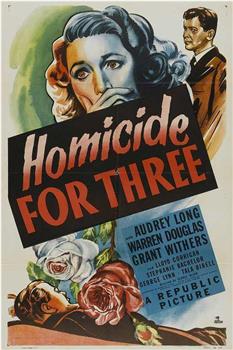 Homicide for Three在线观看和下载