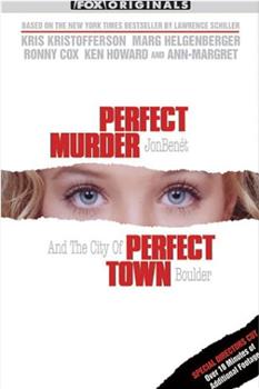 Perfect Murder, Perfect Town: JonBenét and the City of Boulder在线观看和下载