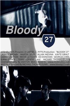 Bloody 27在线观看和下载