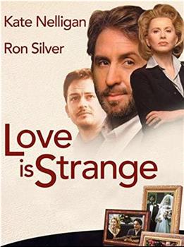 Love Is Strange在线观看和下载
