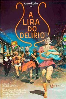 A Lira do Delírio在线观看和下载