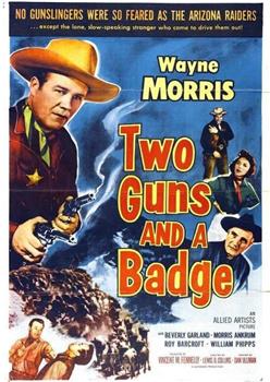 Two Guns and a Badge在线观看和下载