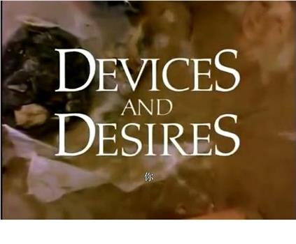 Devices and Desires在线观看和下载