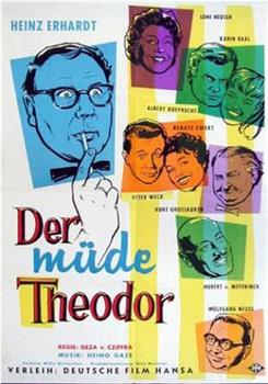 Der müde Theodor在线观看和下载