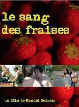 Les Sang des fraises在线观看和下载