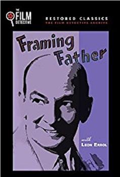 Framing Father在线观看和下载