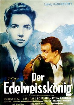 Der Edelweißkönig在线观看和下载