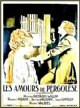 Les amours de Pergolèse在线观看和下载
