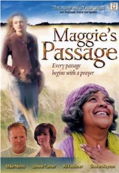 Maggie's Passage在线观看和下载