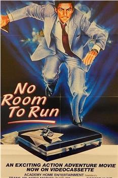 No Room to Run在线观看和下载