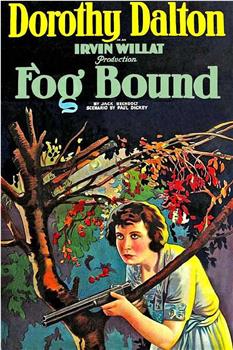 Fog Bound在线观看和下载