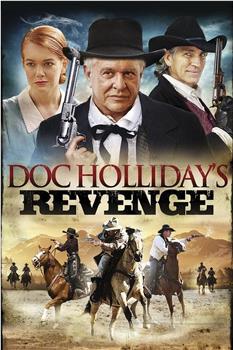 Doc Holliday's Revenge在线观看和下载