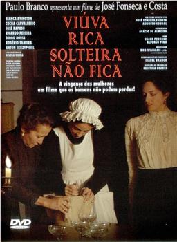 Viúva Rica Solteira Não Fica在线观看和下载