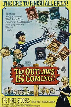 The Outlaws Is Coming在线观看和下载