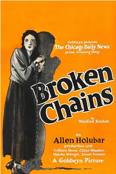 Broken Chains在线观看和下载