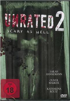 Unrated 2 - Scary as hell在线观看和下载